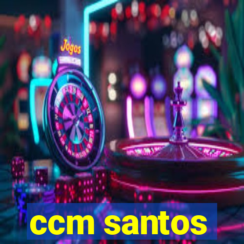 ccm santos